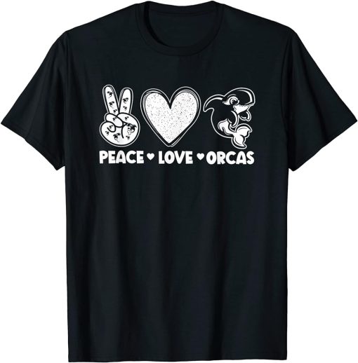 Funny Whales Peace Love Orcas Orca Lovers T-Shirt