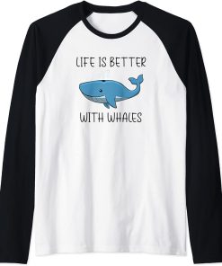 Life With Whales Ocean Nature Wilderness Raglan Baseball Tee