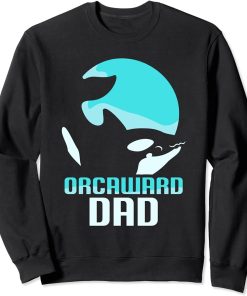 Orcaward Dad Orcas Awkward Orca Humor Father Daddy Papa Sweatshirt